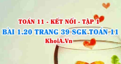 Bài 1.20 trang 39 SGK Toán 11 tập 1 Kết nối tri thức